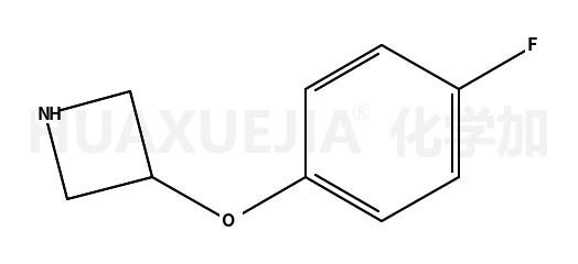 3-(4-氟苯氧基)氮杂丁烷